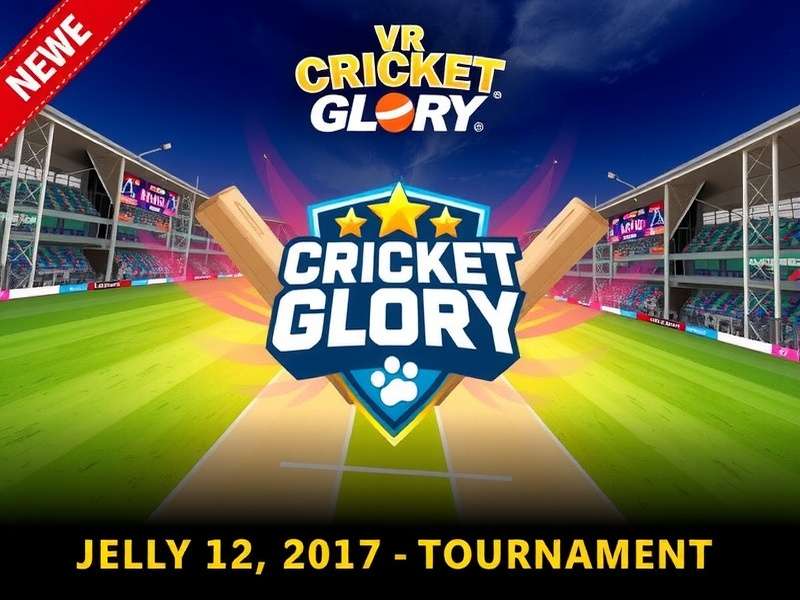VR Cricket Glory Tournament